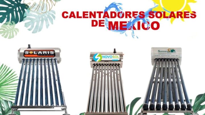 Calentadores solares de México